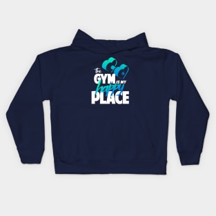 The Gym is My Happy Place (Blue/Green Color) Kids Hoodie